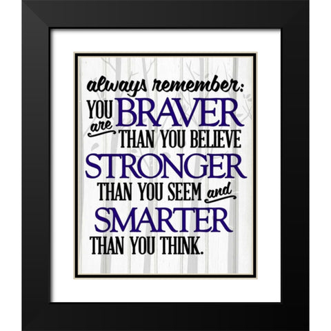 Always Remember Black Modern Wood Framed Art Print with Double Matting by Allen, Kimberly