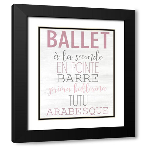Ballet All Day 2 Black Modern Wood Framed Art Print with Double Matting by Kimberly, Allen