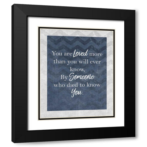 You are Loved Black Modern Wood Framed Art Print with Double Matting by Allen, Kimberly
