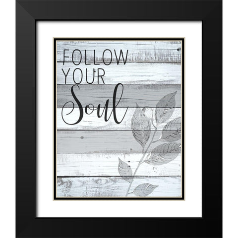 Follow Your Soul 1 Black Modern Wood Framed Art Print with Double Matting by Kimberly, Allen