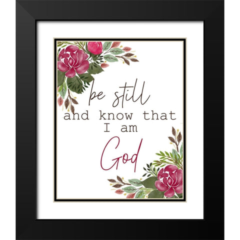 Be Still and Know Black Modern Wood Framed Art Print with Double Matting by Kimberly, Allen