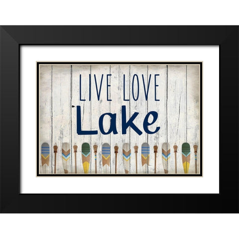 Live Love Lake Black Modern Wood Framed Art Print with Double Matting by Kimberly, Allen