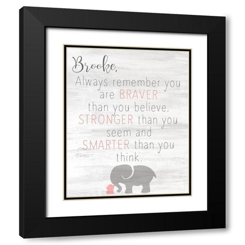 Always Remember Pink Black Modern Wood Framed Art Print with Double Matting by Kimberly, Allen
