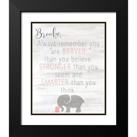 Always Remember Pink Black Modern Wood Framed Art Print with Double Matting by Kimberly, Allen