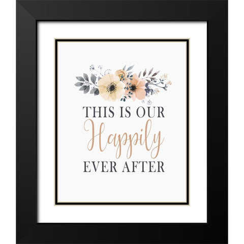 Happily Ever Black Modern Wood Framed Art Print with Double Matting by Kimberly, Allen