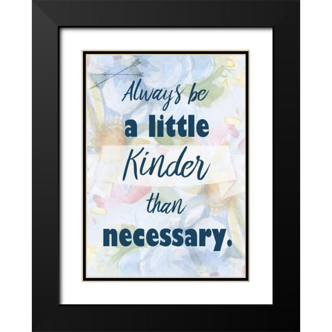 Always Be Black Modern Wood Framed Art Print with Double Matting by Allen, Kimberly