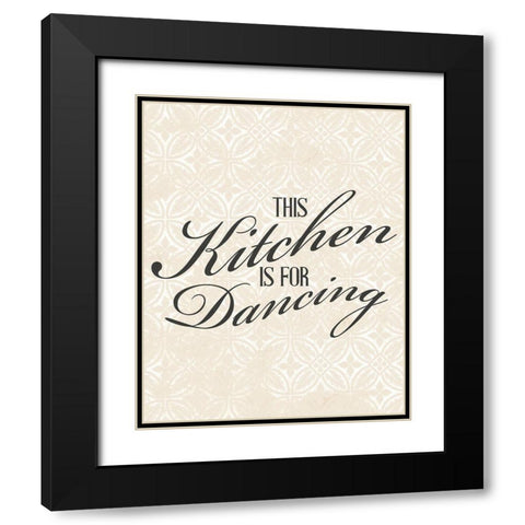 This Kitchen is for Dancing 3 Black Modern Wood Framed Art Print with Double Matting by Allen, Kimberly