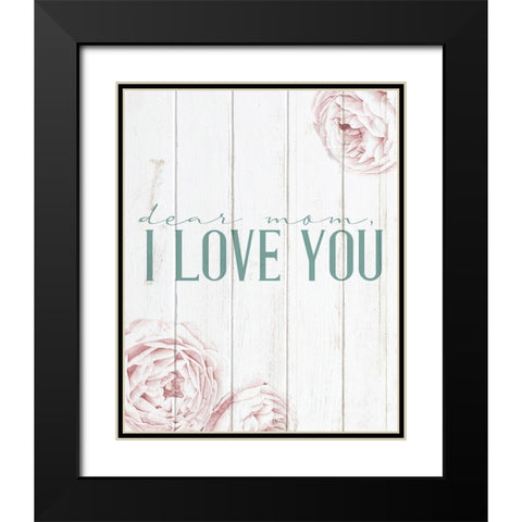 Dear Mom Black Modern Wood Framed Art Print with Double Matting by Allen, Kimberly