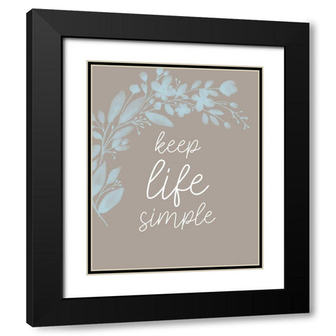 Keep Life Simple Branch V2 Black Modern Wood Framed Art Print with Double Matting by Allen, Kimberly