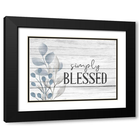 Simply Blessed Blue Black Modern Wood Framed Art Print with Double Matting by Allen, Kimberly