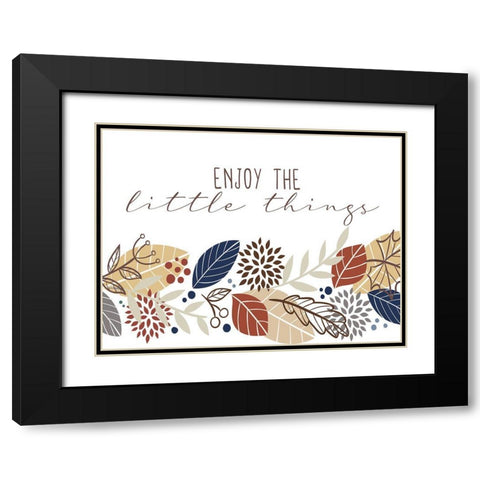 Enjoy the Little Things Black Modern Wood Framed Art Print with Double Matting by Allen, Kimberly