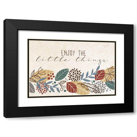 Enjoy the Little Things Black Modern Wood Framed Art Print with Double Matting by Allen, Kimberly