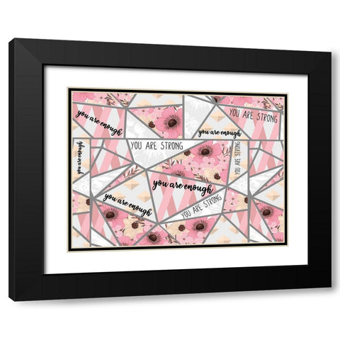 You Are Pink Black Modern Wood Framed Art Print with Double Matting by Allen, Kimberly