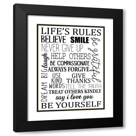 Life Rules BW Black Modern Wood Framed Art Print with Double Matting by Allen, Kimberly