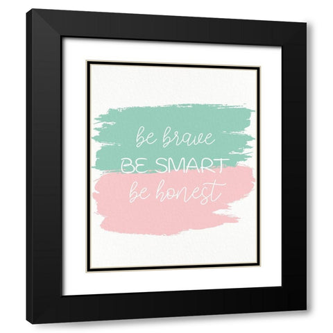 Be Strong 3 Black Modern Wood Framed Art Print with Double Matting by Allen, Kimberly