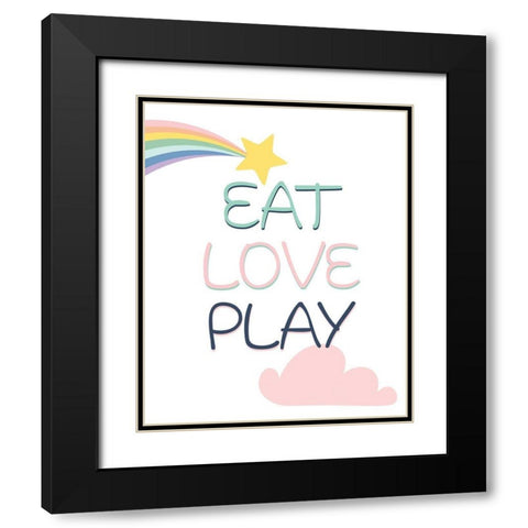 Eat Play Love 1 Black Modern Wood Framed Art Print with Double Matting by Allen, Kimberly