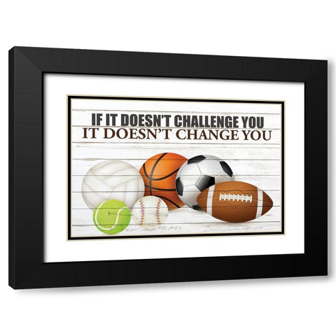 Challenge You Black Modern Wood Framed Art Print with Double Matting by Allen, Kimberly