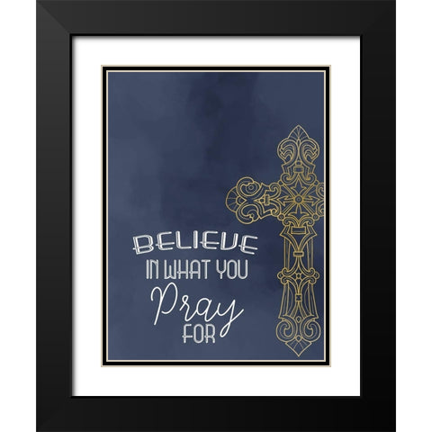 Believe in Prayer Black Modern Wood Framed Art Print with Double Matting by Allen, Kimberly