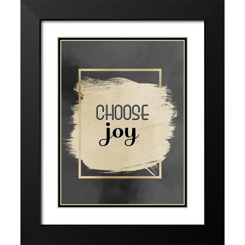Choose Joy Black Modern Wood Framed Art Print with Double Matting by Allen, Kimberly