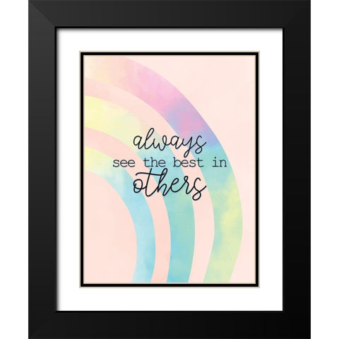Always See the Best Black Modern Wood Framed Art Print with Double Matting by Allen, Kimberly