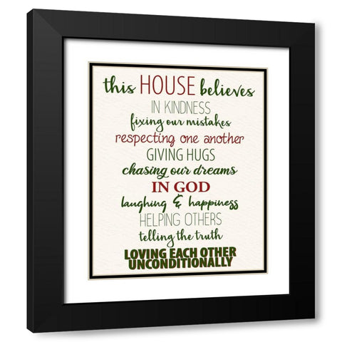 This House Believes Holiday Black Modern Wood Framed Art Print with Double Matting by Allen, Kimberly