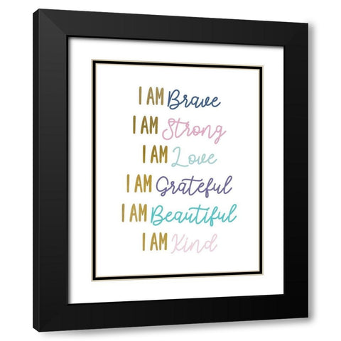 I Am Brave V2 Black Modern Wood Framed Art Print with Double Matting by Allen, Kimberly