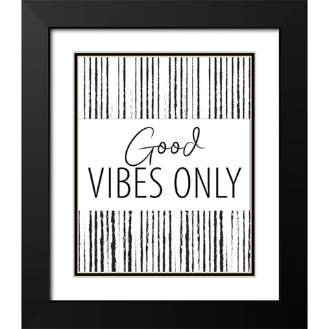 Good Vibes Stripes Black Modern Wood Framed Art Print with Double Matting by Allen, Kimberly