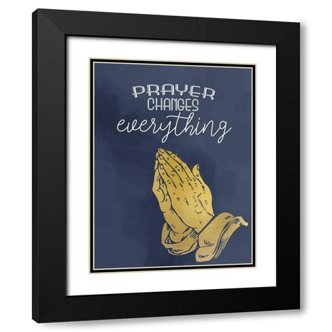 Prayer Changes Black Modern Wood Framed Art Print with Double Matting by Allen, Kimberly