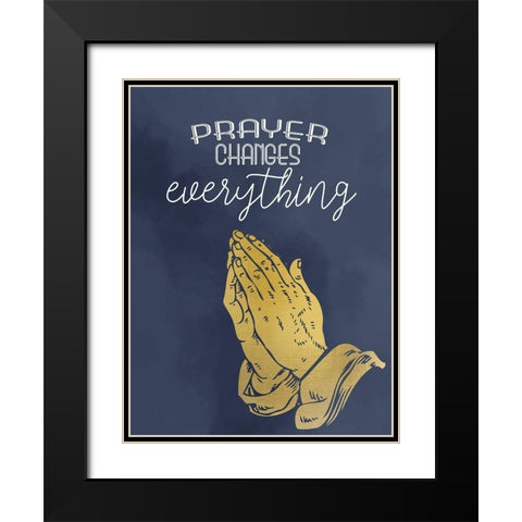 Prayer Changes Black Modern Wood Framed Art Print with Double Matting by Allen, Kimberly