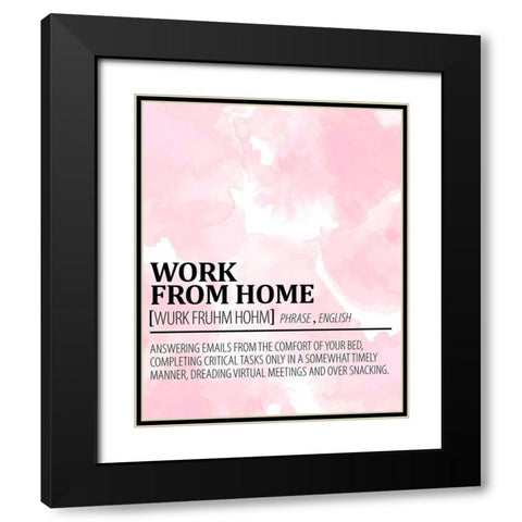 Work from Home Black Modern Wood Framed Art Print with Double Matting by Allen, Kimberly