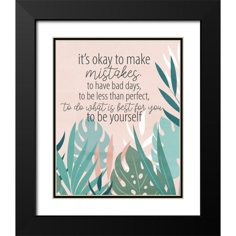 Make Mistakes Black Modern Wood Framed Art Print with Double Matting by Allen, Kimberly
