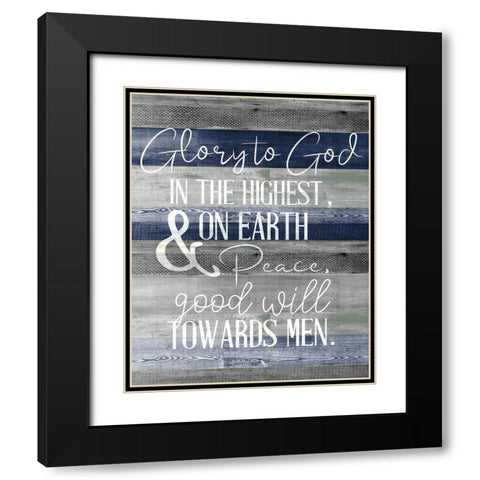 Glory to God in the Highest Black Modern Wood Framed Art Print with Double Matting by Allen, Kimberly