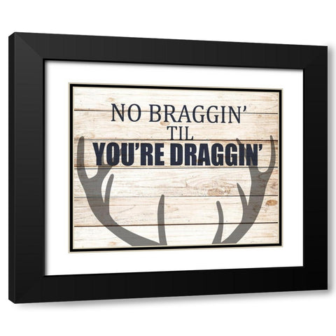 No Braggin Black Modern Wood Framed Art Print with Double Matting by Allen, Kimberly