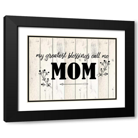Call Me Mom Black Modern Wood Framed Art Print with Double Matting by Allen, Kimberly