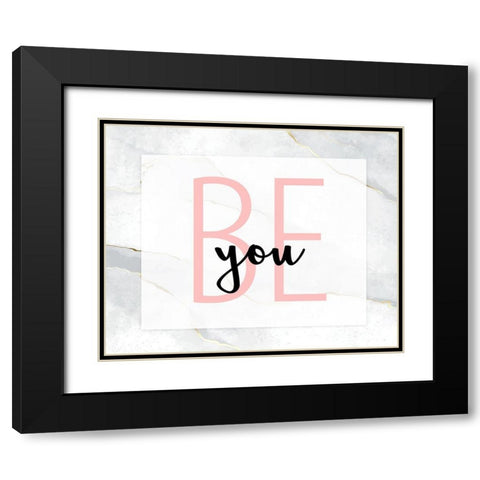 Be You 1 Black Modern Wood Framed Art Print with Double Matting by Allen, Kimberly