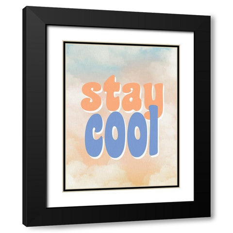 Stay Cool Black Modern Wood Framed Art Print with Double Matting by Allen, Kimberly
