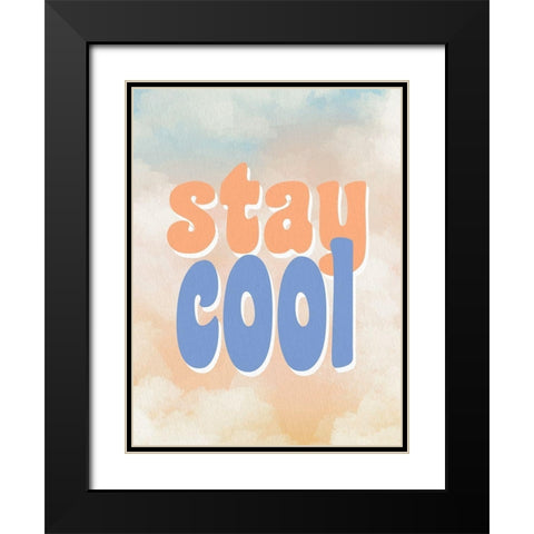 Stay Cool Black Modern Wood Framed Art Print with Double Matting by Allen, Kimberly