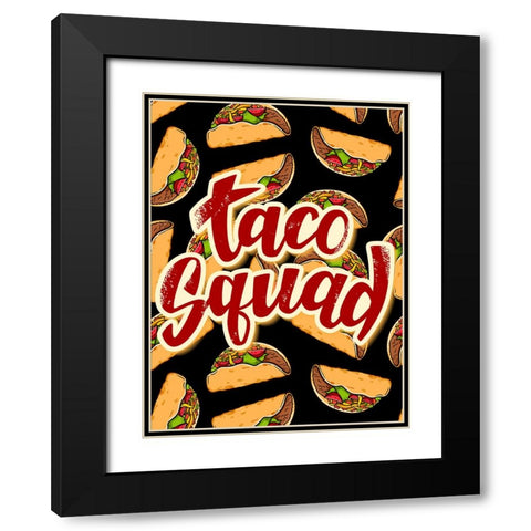 Taco Squad Black Modern Wood Framed Art Print with Double Matting by Allen, Kimberly