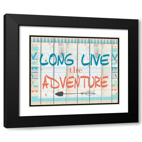 Long Live Adventure Black Modern Wood Framed Art Print with Double Matting by Allen, Kimberly