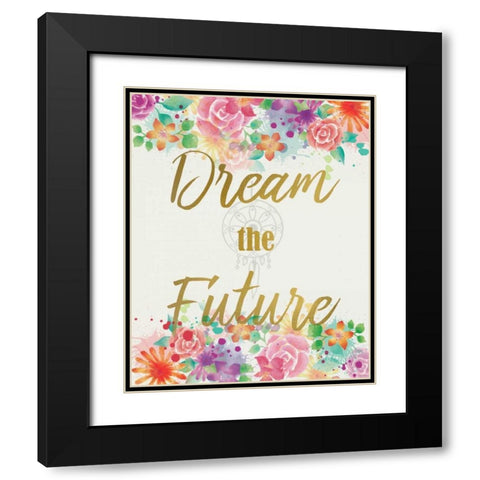 Dream The Future Black Modern Wood Framed Art Print with Double Matting by Allen, Kimberly