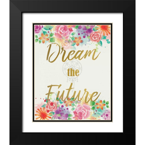 Dream The Future Black Modern Wood Framed Art Print with Double Matting by Allen, Kimberly