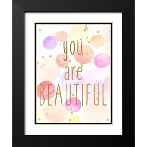 You Are Beautiful Color Black Modern Wood Framed Art Print with Double Matting by Allen, Kimberly