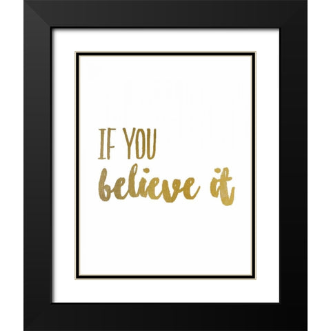 If You 1 Black Modern Wood Framed Art Print with Double Matting by Allen, Kimberly