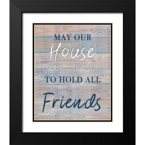 May our House Black Modern Wood Framed Art Print with Double Matting by Kimberly, Allen