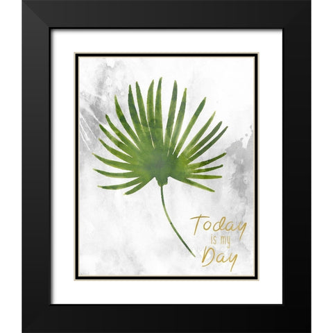 Today is My Day Black Modern Wood Framed Art Print with Double Matting by Kimberly, Allen