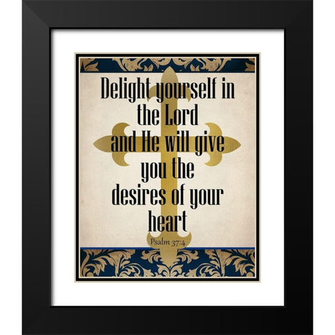 Delight in the Lord Black Modern Wood Framed Art Print with Double Matting by Kimberly, Allen