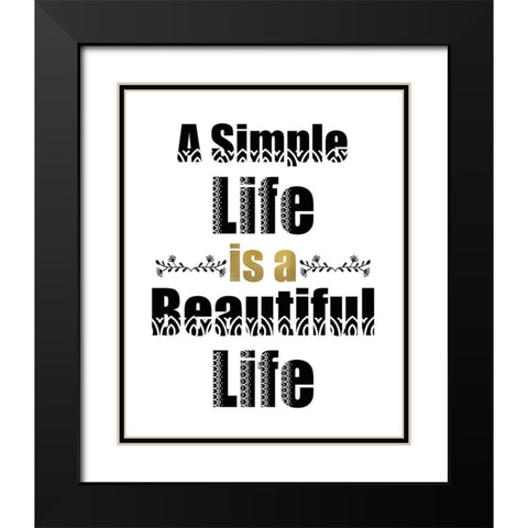 Simple Life Black Modern Wood Framed Art Print with Double Matting by Kimberly, Allen