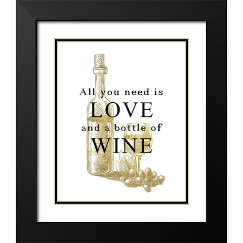 All You Need Black Modern Wood Framed Art Print with Double Matting by Kimberly, Allen