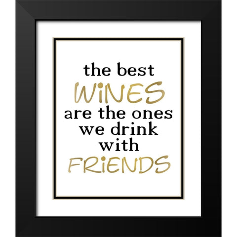 The Best Wines Black Modern Wood Framed Art Print with Double Matting by Kimberly, Allen
