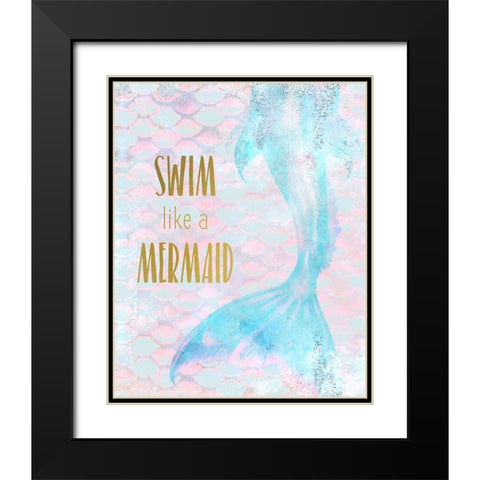 Swim like a Mermaid Black Modern Wood Framed Art Print with Double Matting by Kimberly, Allen